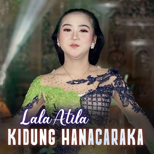 Kidung Hanacaraka Lala Atila