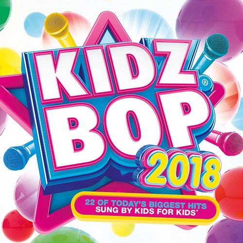 KIDZ BOP 2018 Kidz Bop Kids