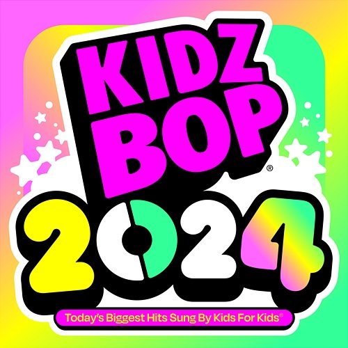 KIDZ BOP 2024 Kidz Bop Kids