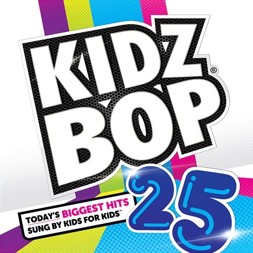 Kidz Bop 25 Kidz Bop Kids