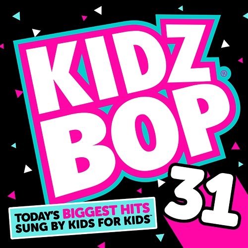 KIDZ BOP 31 Kidz Bop Kids