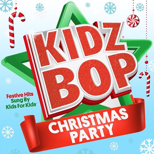 KIDZ BOP Christmas Party Kidz Bop Kids