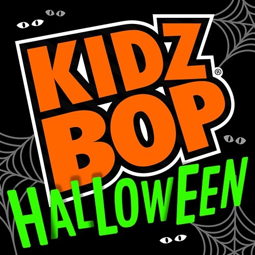 KIDZ BOP Halloween Kidz Bop Kids