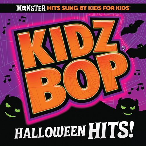 Kidz Bop Halloween Hits! Kidz Bop Kids