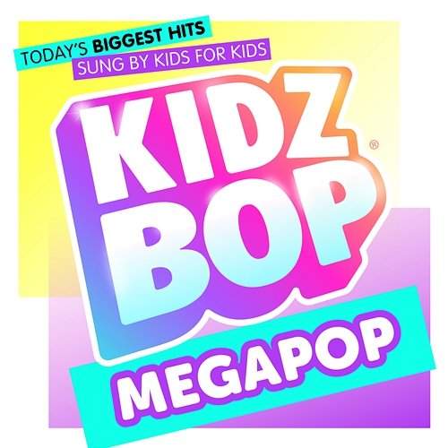 KIDZ BOP Megapop Kidz Bop Kids