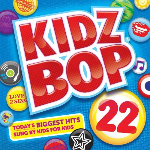 Kidz Bop, Vol. 22 Kidz Bop Kids