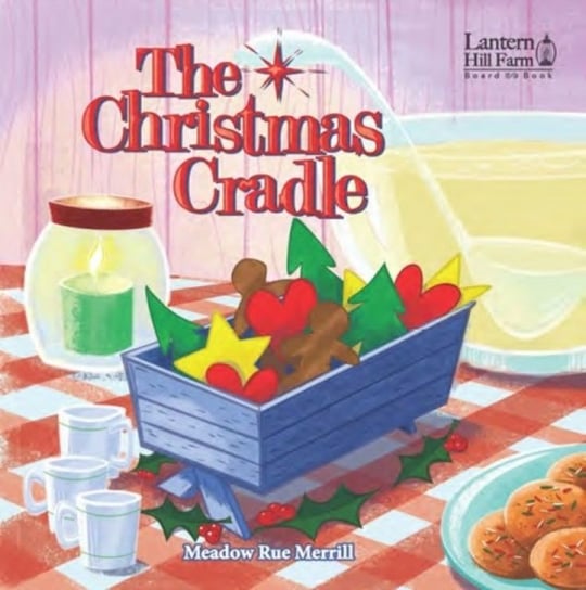 Kidz: LHF: Board Book - Christmas Cradl Meadow Rue Merrill