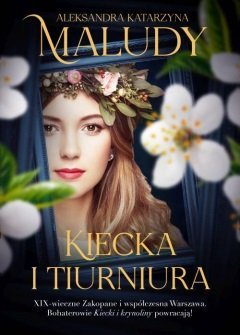 Kiecka i tiurniura - ebook epub Maludy Aleksandra Katarzyna