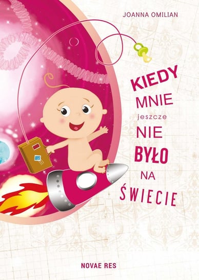 Kiedy mnie jeszcze nie było na świecie - ebook mobi Omilian Joanna