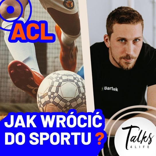 Kiedy możesz wrócić do sportu? - #Talks4life - podcast Dachowski Michał