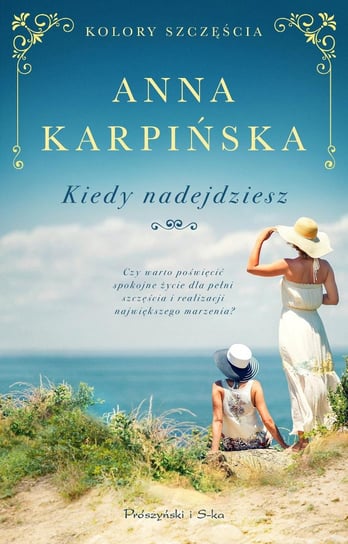 Kiedy nadejdziesz - ebook epub Karpińska Anna