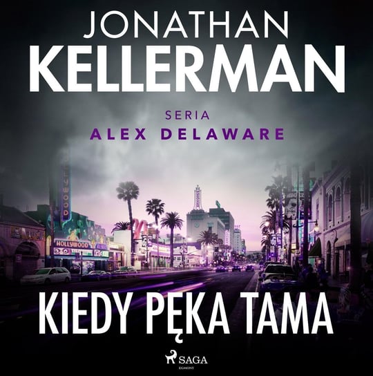 Kiedy pęka tama Kellerman Jonathan