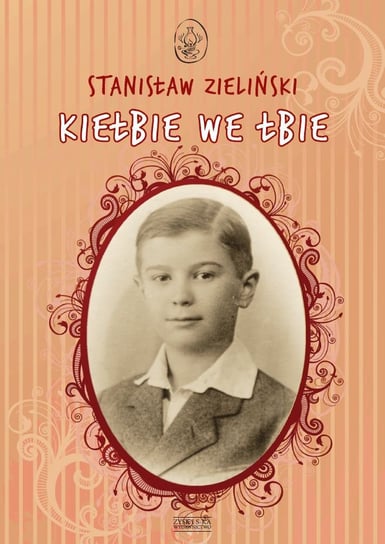 Kiełbie we łbie Zieliński Stanisław