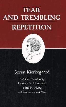 Kierkegaard's Writings, VI, Volume 6: Fear and Trembling/Repetition Kierkegaard Soren