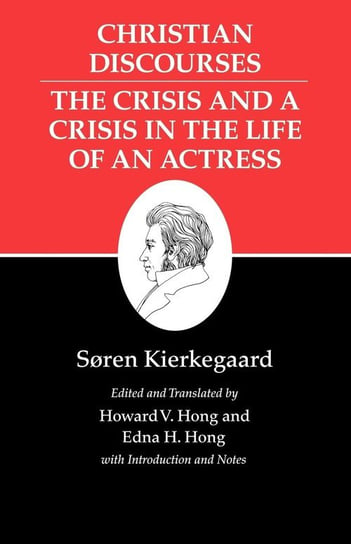 Kierkegaard's Writings, XVII, Volume 17 Kierkegaard Søren