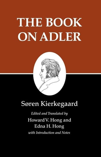 Kierkegaard's Writings, XXIV, Volume 24 Kierkegaard Søren