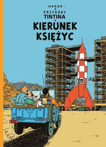 Kierunek księżyc. Przygody Tintina. Tom 16 Herge