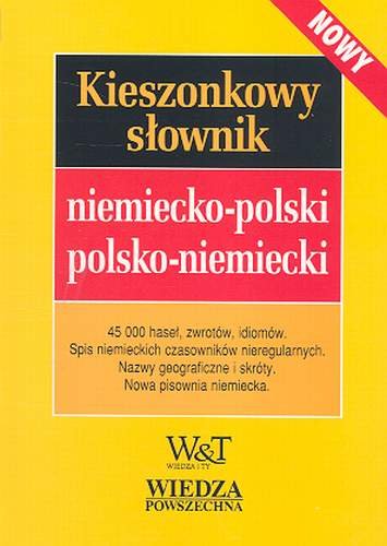 Kieszonkowy słownik niemiecko-polski, polsko-niemiecki Opracowanie zbiorowe