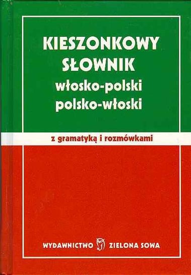 Kieszonkowy Słownik Włosko-Polski, Polsko-Włoski Sosnowska Barbara, Sosnowski Roman