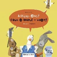 Kikeri - was? Kinderbuch Deutsch-Englisch mit Audio-CD in acht Sprachen Hesse Lena