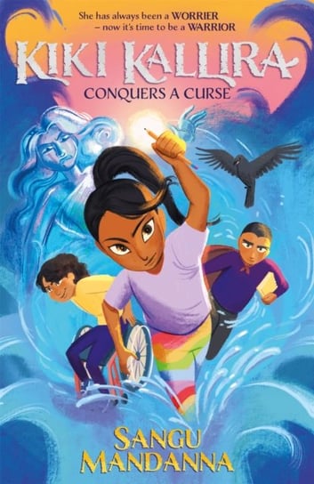 Kiki Kallira Conquers a Curse: Book 2 Sangu Mandanna