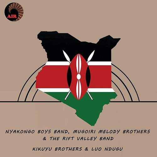 Kikuyu Brothers & Luo Ndugu Nyakongo Boys Band, Mugoiri Melody Brothers, Rift Valley Band