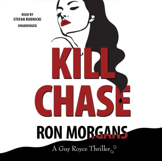 Kill Chase - audiobook Ron Morgans