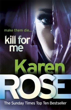 Kill For Me Rose Karen
