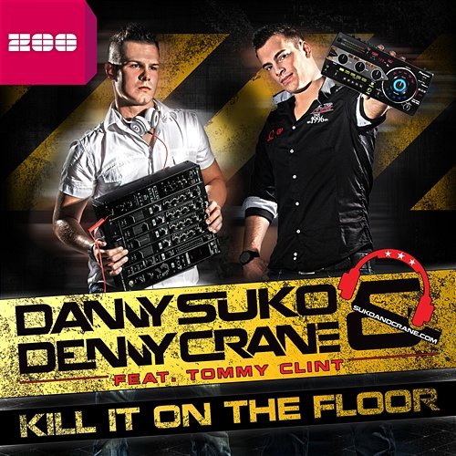 Kill It On the Floor [feat. Tommy Clint] Danny Suko & Denny Crane