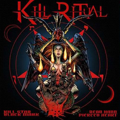 Kill Star Black Heart Dead Hand Pierced Heart Kill Ritual