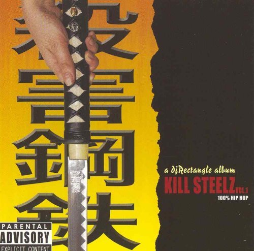 Kill Steelz. Volume 1 DJ Rectangle