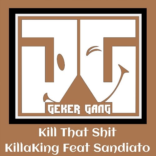 Kill That Shit KillaKing feat. Sandiato