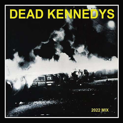 Kill The Poor Dead Kennedys