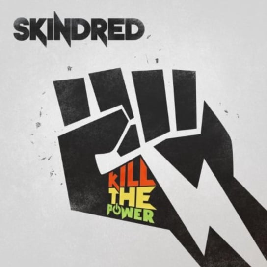 Kill the Power Skindred