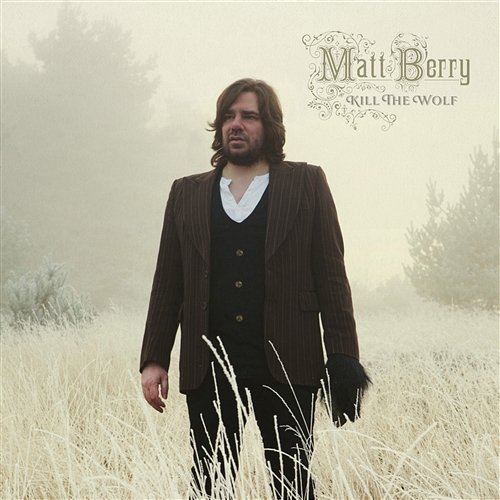 Kill the Wolf Matt Berry