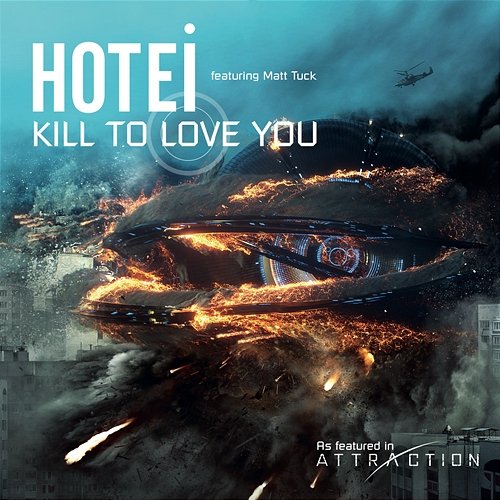 Kill To Love You Hotei feat. Matt Tuck