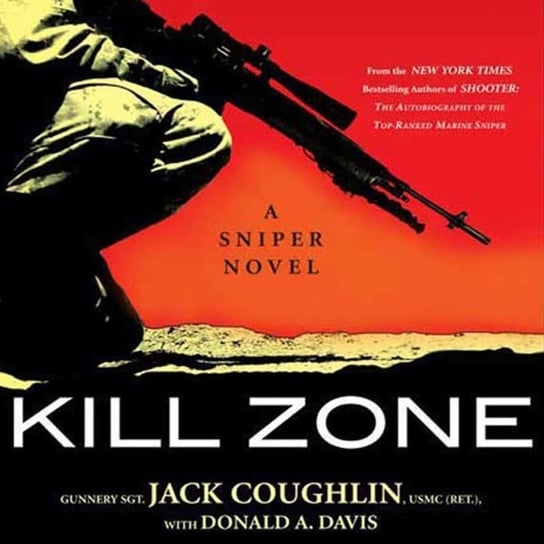 Kill Zone Davis Donald A., Coughlin Sgt. Jack