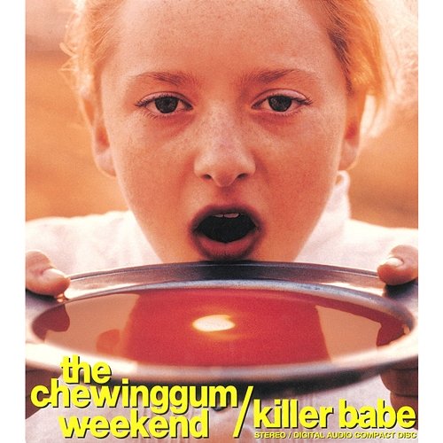 killer babe The Chewinggum Weekend