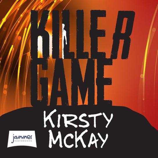 Killer Game McKay Kirsty