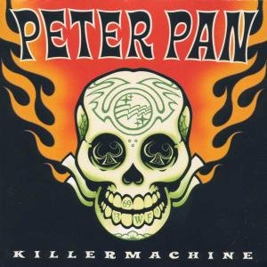 Killer Machine Peter Pan Speedrock