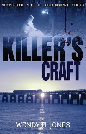 Killer's Craft Jones Wendy H.