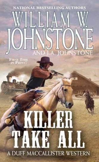 Killer Take All Johnstone William W., J.A. Johnstone