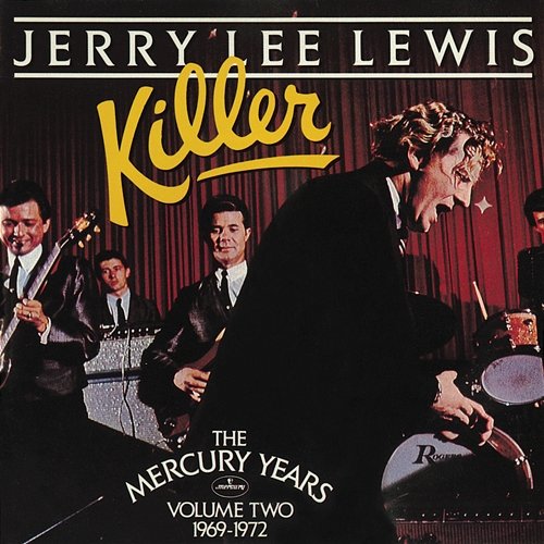 Killer: The Mercury Years Vol. Two (1969-1972) Jerry Lee Lewis