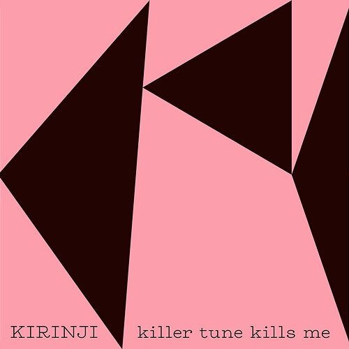 Killer Tune Kills Me Kirinji feat. YonYon