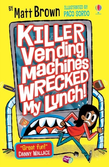 Killer Vending Machines Wrecked My Lunch Matt Brown