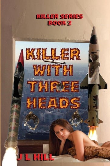 Killer With Three Heads Hill J L