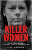 Killer Women Cawthorne Nigel