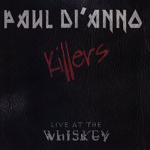 Killers: Live At The Whisky Paul Di'Anno & Killers