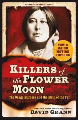 Killers of the Flower Moon: Adapted for Young Adults Simon & Schuster UK