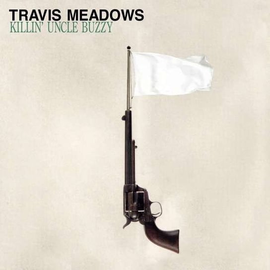 Killin Uncle Buzzy Meadows Travis